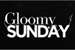 Fanfic / Fanfiction Gloomy Sunday -One shot-