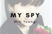 Fanfic / Fanfiction My Spy - Min Yoongi (suga)