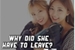 Fanfic / Fanfiction Why did she have to leave? » SaTzu «