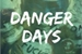 Fanfic / Fanfiction Danger Days