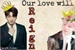 Fanfic / Fanfiction Our love will Reing [ABO]