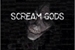 Fanfic / Fanfiction Scream Gods - Pandemonium