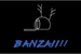 Fanfic / Fanfiction Banzai!!!!!!