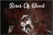 Fanfic / Fanfiction Roses Of Blood