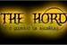 Fanfic / Fanfiction The Hord - O quinteto da Ascensão