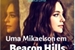 Fanfic / Fanfiction Uma Mikaelson em Beacon Hills