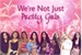 Fanfic / Fanfiction We're Not Just Pretty Girls