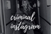 Fanfic / Fanfiction Criminal instagram