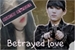Fanfic / Fanfiction Fanfic Yoongi - Betrayed love !