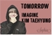 Fanfic / Fanfiction Tomorrow - Imagine Taehyung