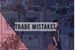 Fanfic / Fanfiction Trade Mistakes