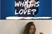 Fanfic / Fanfiction What is Love?
