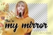 Fanfic / Fanfiction You're my mirror