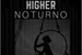 Fanfic / Fanfiction Conto Noturno - Should Be Higher