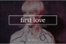Fanfic / Fanfiction First Love (one shot-Yoonmin)