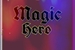 Fanfic / Fanfiction Magic Hero