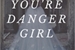 Fanfic / Fanfiction You're Danger Girl