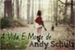Fanfic / Fanfiction A Vida e morte de Andy Schulz