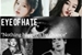 Fanfic / Fanfiction Eye of hate