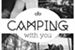 Fanfic / Fanfiction Camping with you Larry