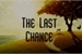Fanfic / Fanfiction The Last Chance