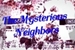 Fanfic / Fanfiction The Mysterious Neighbors