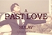 Fanfic / Fanfiction A Past Love; SuLay