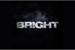 Fanfic / Fanfiction Bright- A Different Story (Capitulo Unico)