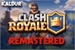 Fanfic / Fanfiction Clash Royale Remastered