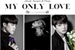 Fanfic / Fanfiction My Only Love (Jikook, Namjin and Vhope)