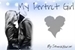 Fanfic / Fanfiction My Perfect Girl