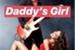 Fanfic / Fanfiction Daddy's Girl