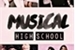 Fanfic / Fanfiction Musical School