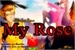 Fanfic / Fanfiction My Rose