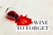 Fanfic / Fanfiction Wine to forget