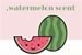 Fanfic / Fanfiction .watermelon scent