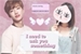 Fanfic / Fanfiction I need to ask you something - Na Jaemin