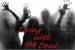 Fanfic / Fanfiction Living with the Dead - Interativa