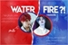 Fanfic / Fanfiction Water and Fire?!