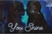 Fanfic / Fanfiction You Shine - Choni