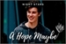 Fanfic / Fanfiction A Hope Maybe - Shawn Mendes (Revisão)