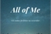 Fanfic / Fanfiction All of Me