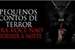 Fanfic / Fanfiction Contos de Terror