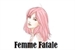 Fanfic / Fanfiction Femme Fatale