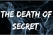 Fanfic / Fanfiction The Death of Secret
