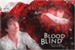 Fanfic / Fanfiction Blood Blind