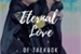 Fanfic / Fanfiction Eternal Love