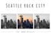 Fanfic / Fanfiction Seattle Rock City