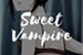 Fanfic / Fanfiction Sweet Vampire