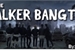 Fanfic / Fanfiction The Walker Bangtan: Begin